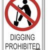 Digging Prohibited (Man) Sign