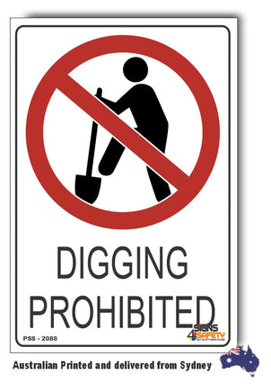 Digging Prohibited (Man) Sign