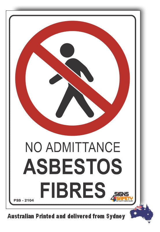 No Admittance, Asbestos Fibres Sign