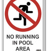 No Running In Pool Area Sign