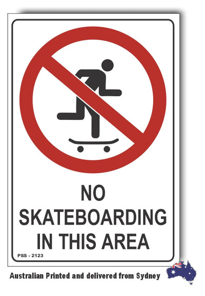 No Skateboarding In This Area Sign
