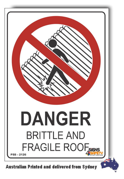 Danger, Brittle And Fragile Roof Sign