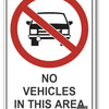 No Vehicles In This Area Sign