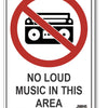 No Loud Music In This Area Sign