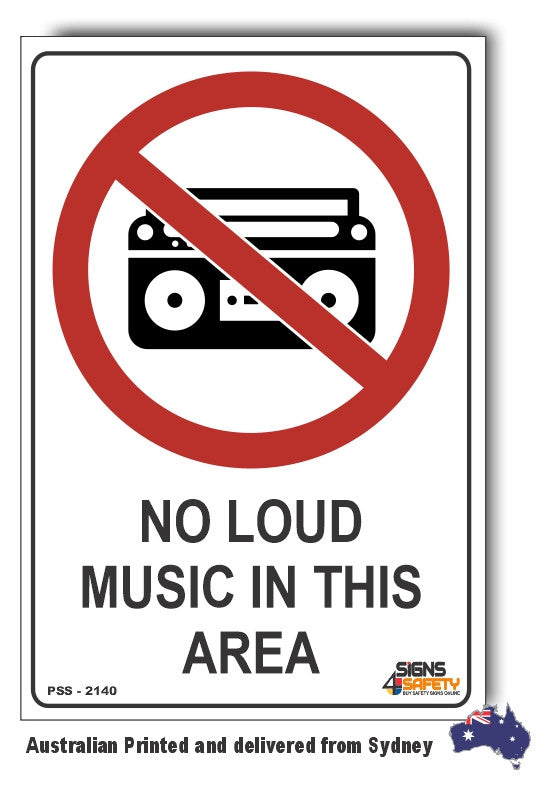 No Loud Music In This Area Sign