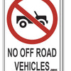 No Off Road Vehicles Sign