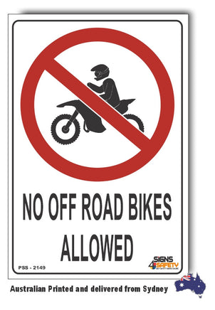 No Off Road Bikes Allowed Sign