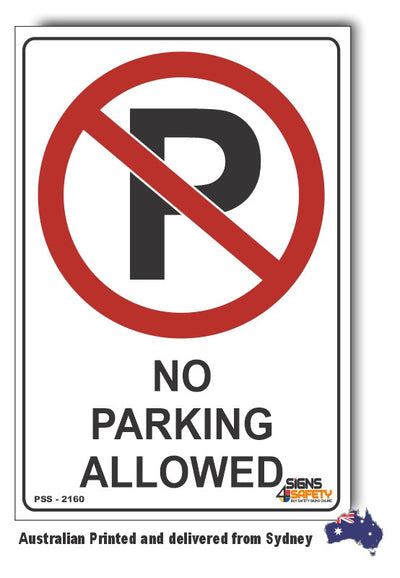 No Parking Allowed Sign