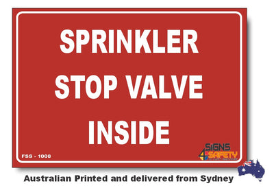 Sprinkler Stop Valve Inside Sign
