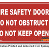 Fire Safety Door, Do Not Obstruct, Do Not Keep Open Sign