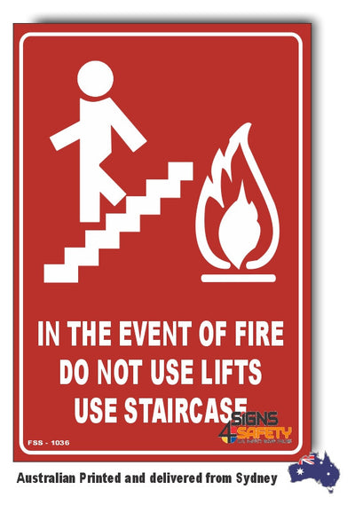 In The Event Of Fire, Do Not Use Lifts, Use Staircase (Pictogram) Sign