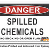 Danger Spilled Chemicals, No Smoking, or Open Flames Sign