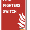 Firefighters Switch Sign