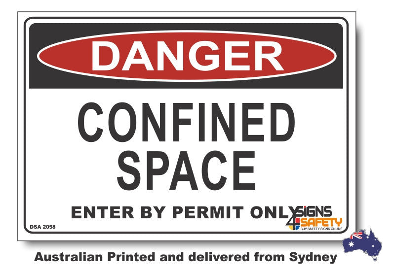 Danger Confined Space, Enter By Permit Only Sign