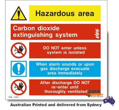 Carbon Dioxide Extinguishing - Suppression System Hazardous Area Sign