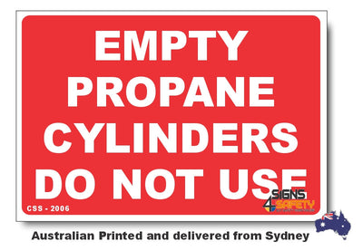 Empty Propane Cylinders Sign