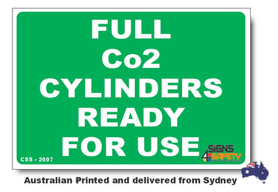 Full CO2 Cylinders - Ready For Use Sign