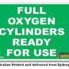 Full Oxygen Cylinders - Ready For Use Sign