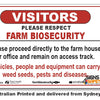 Visitors - Please Respect - Proceed To Farm House Biosecurity Sign