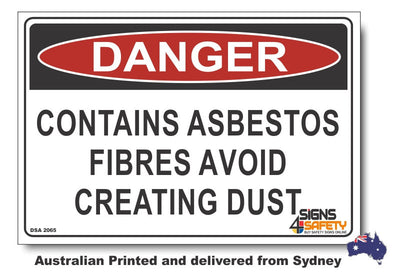 Danger Contains Asbestos Fibres, Avoid Creating Dust Sign