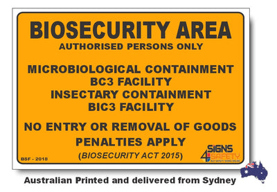 Biosecurity Area - Microbiological Containment BC3 / BIC3 Facility Sign