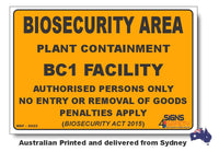 Biosecurity Area - Plant Containment BC1 Facility Sign