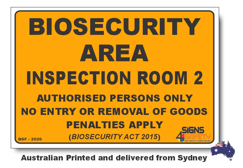 Biosecurity Area - Inspection Room 2 Sign