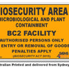 Biosecurity Area - Microbiological & Plant Containment BC2 Facility Sign