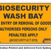 Biosecurity Area - Wash Bay Sign