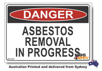 Danger Asbestos Removal, In Progress Sign