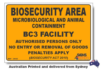Biosecurity Area - Microbiological & Animal Containment BC3 Facility Sign