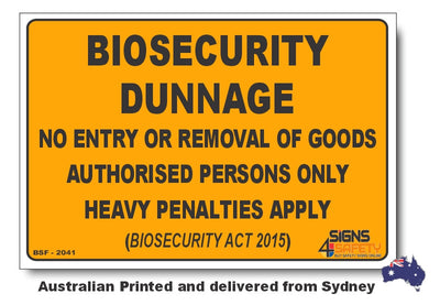 Biosecurity Dunnage Sign