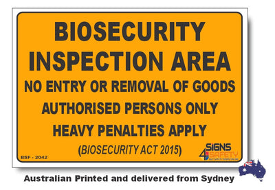 Biosecurity Inspection Area Sign