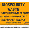 Biosecurity Waste Sign