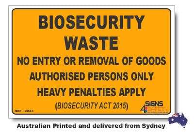 Biosecurity Waste Sign