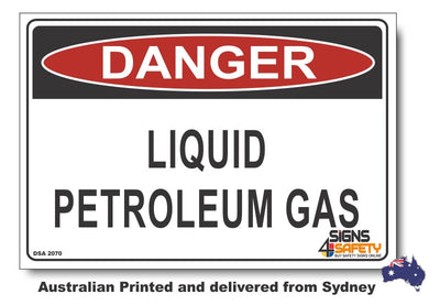 Danger Liquid Petroleum Gas Sign