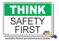Think - Safety First Sign