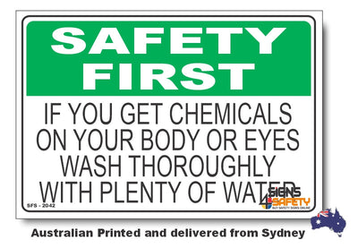If You Get Chemicals On Your Body - Safety First Sign