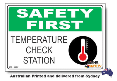 Temperature Check Station - Safety First Sign