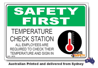 Temperature Check Station - All Employees - Safety First Sign