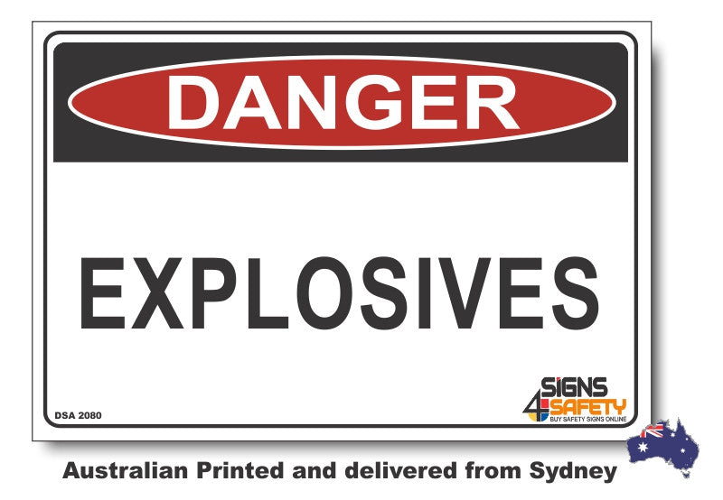 Danger Explosives Sign