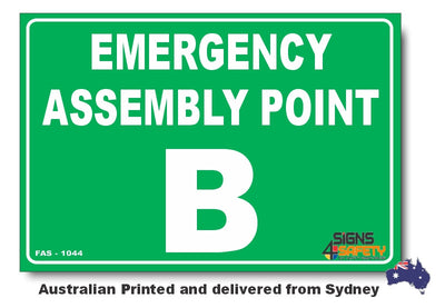 Emergency Assembly Point B Sign