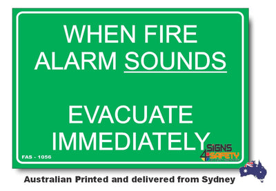 When Fire Alarm Sound - Evacuate Immediately Sign