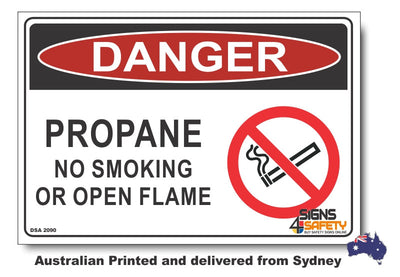 Danger Propane, No Smoking, Or Open Flame Sign