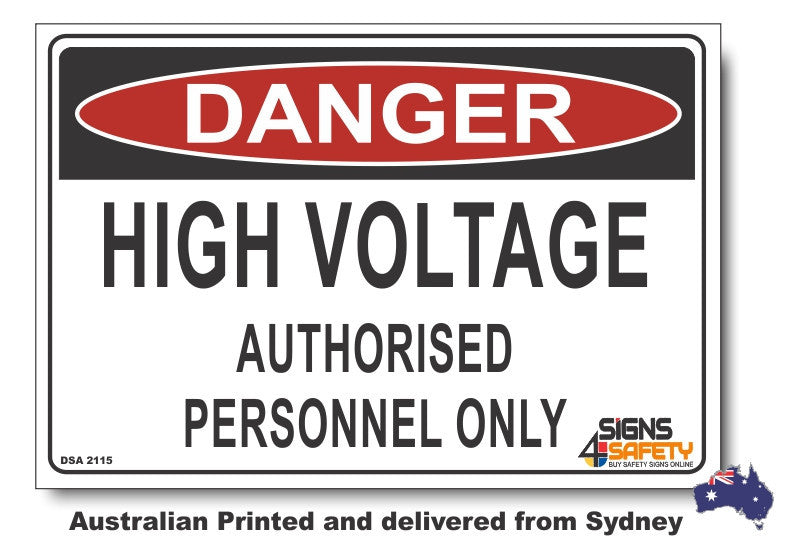 Danger High Voltage Authorised Personnel Only Sign