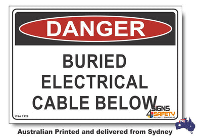 Danger Buried Electrical Cable Below Sign