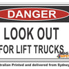 Danger Look Out, For Lift Trucks Sign