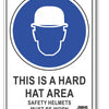 This Is A Hard Hat Area, Safety Helmets Must Be Worn Sign