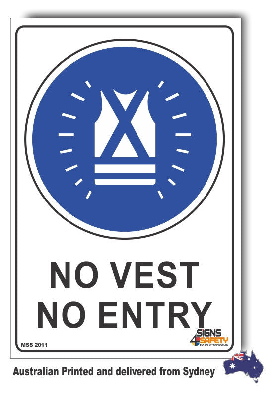No Vest, No Entry Sign