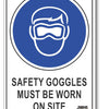 Safety Goggles Must Be Worn On Site Sign